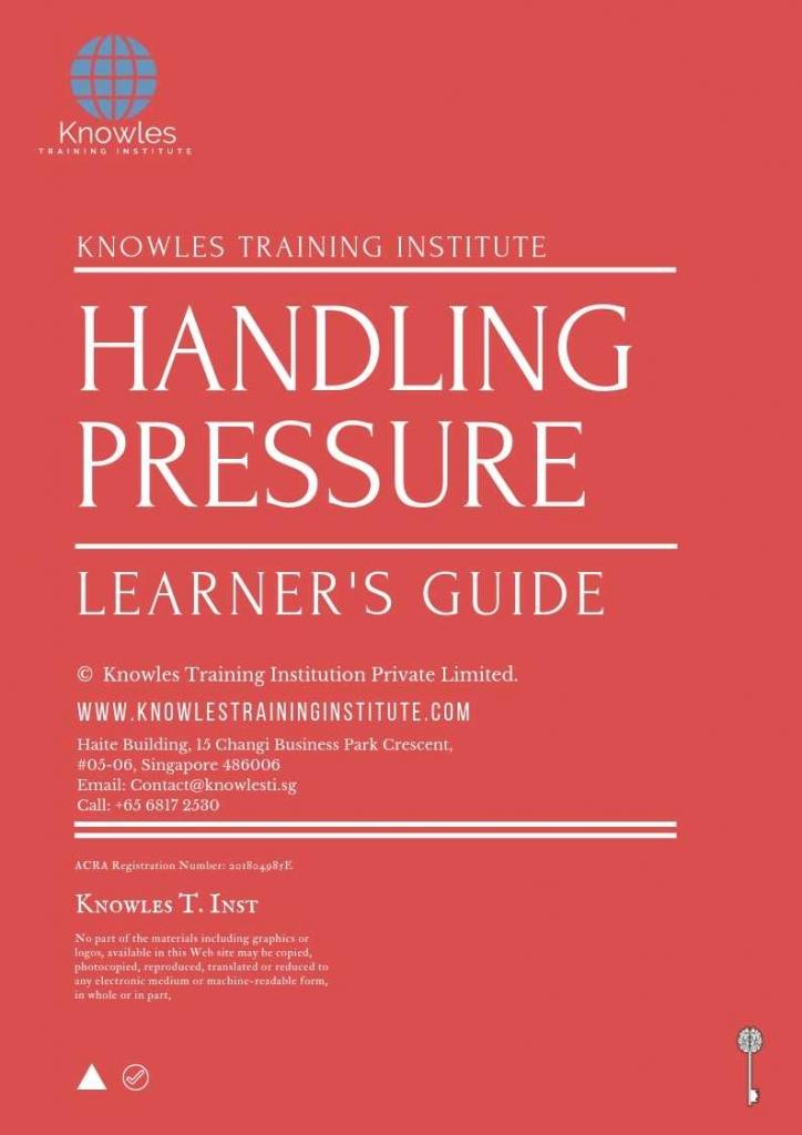 Handling Pressure Training Course in Belize Learner_s Guide