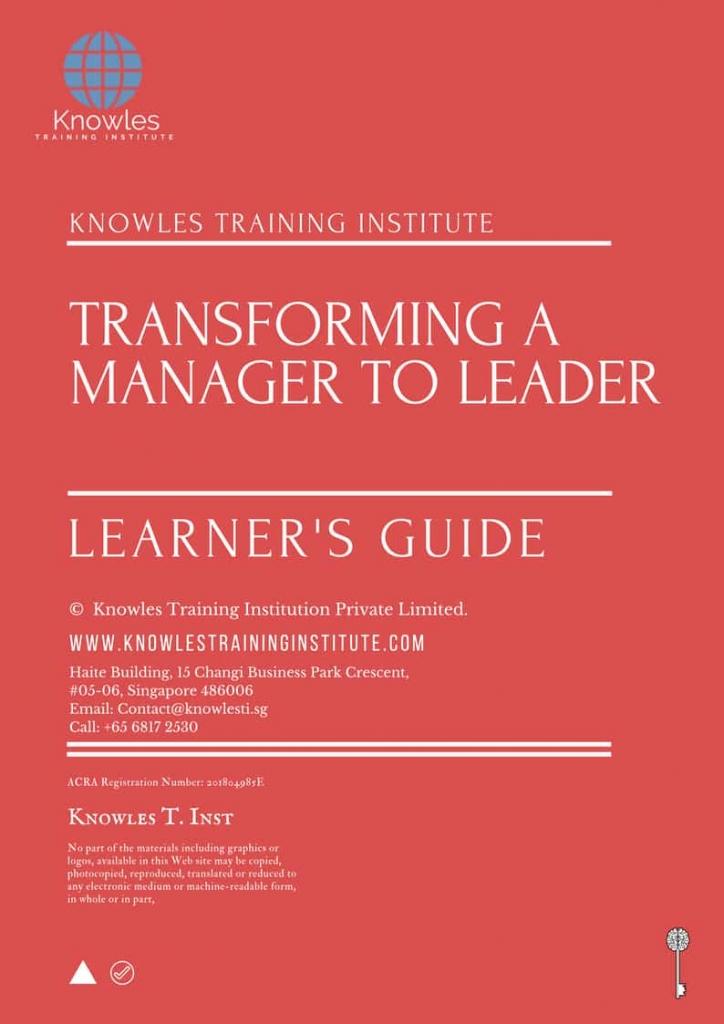 Transforming A Manager To Leader Training Course in Belize Learner’s Guide